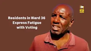 Residents in Ward 36 Express Fatigue with Voting