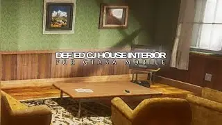 Definitive Edition CJ House Interior | GTASA Android & PC