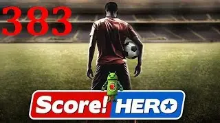 Score Hero Level 383 Walkthrough - 3 Stars