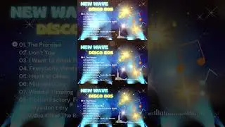 New Wave Playlist ~ New Wave 80s 😘 New Wave Disco 💦 Most Requested Disco: The Promise, Midnight City