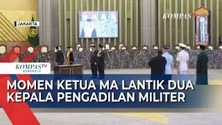 Momen Ketua MA Lantik Dua Kepala Pengadilan Militer Tinggi di Gedung MA Jakarta