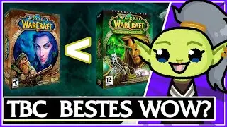 Ist TBC Classic wirklich besser als Vanilla WoW? 8 Gründe | Sieglinde Reaction