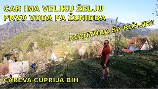 U POTRAZI ZA VODOM - CAREVA ĆUPRIJA