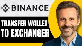 How to Transfer from Wallet to Exchange in Binance [NEW 2026 Guide]