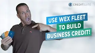 Use Wex Fleet to build business credit!
