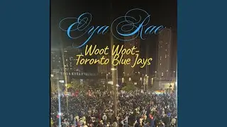 Woot Woot Let's Go Blue Jays