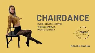 Chairdance choreo - Stileto 