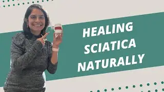 Healing Sciatica Naturally