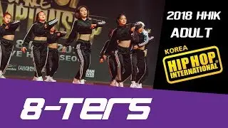 8TERS / Adult Division / @HHI 2018 Korea