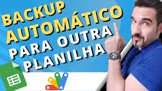 Script - Backup Para OUTRA PLANILHA com o Google App Script | Planilhas Google