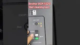 Brother DCP-T220 T-820 T-430 Hed cleaning karo #brother #ink #service #Apsprinter