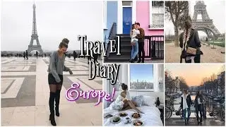 Paris, Amsterdam, London! // Europe Travel Diary