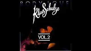 Klaus Schulze - Body Love Vol. 2 - Stardancer II