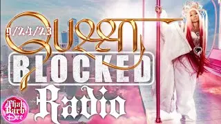 Nicki Minaj #QueenRadio 9/24/23 BLOCKED | Whats Tea? | NO DUDS PON DI TIMELINE | Gags Coming Soon!