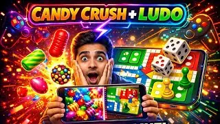 👑candy crush & Ludo king 👑