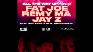 All The Way Up Cypher