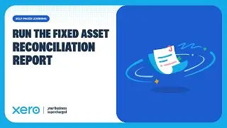 Xero Fixed Asset Reconciliation Report Tutorial & Review