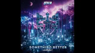 Luther - Something Better (Extended Mix)