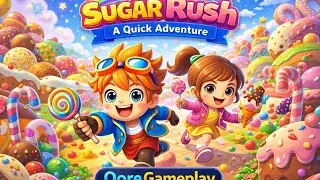 Sugar Rush – A Quick Adventure | Fast-Paced Candy Runner Gameplay (Android/iOS)