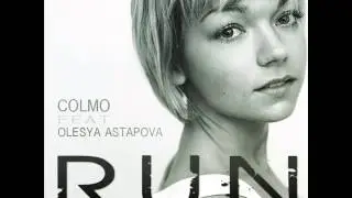 Colmo & Olesya Astapova - Run (Radio Edit)