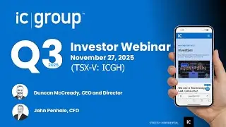 ICGH Q3 Investor Webinar