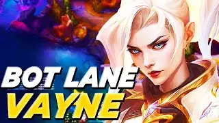 IF YOU WANT TO KNOW HOW CAN VAYNE PLAYS ON BOT LANE, JUST WATCH THIS!!! | Adc Vayne Guide