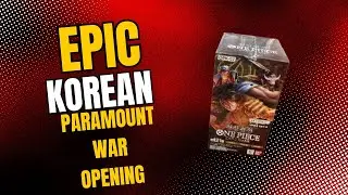 Epic Korean One Piece Paramount War Booster Box Opening