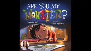 Are You My Monster? by Amanda Noll | Read Aloud Story for Kids | Bedtime Story & English Learning