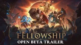 Fellowship | Open Beta Now Live!