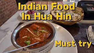 🍛 Indian Food in Hua Hin Thailand &ndash; Authentic Taste Test!