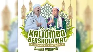 KALIOMBO BERSHOLAWAT Bersama Habib Muhsin Al 'Aydrus, KH. M. Nasihin & Majelis Nuruddin 8642