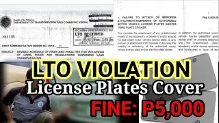 LTO VIOLATON AND PENALTIES / UNAUTHORIZED ACCESSORY ATTACHED TO THE LICENSE PLATES