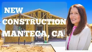 New Builds Home Tour - Manteca, CA