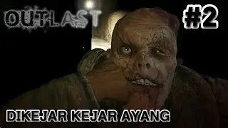 susah banget mainnya - Outlast Indonesia - Part 2