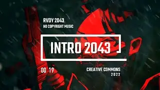 RVDY 2043 - M&uacute;sica Intro, Super Dubstep, Fuerte, Energ&iacute;a [No Copyright Music] 2022