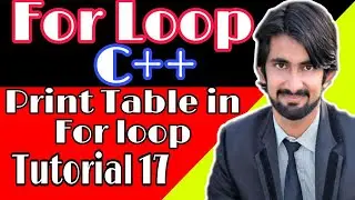 what is for loop || for loop in C++ || Tutorial 17