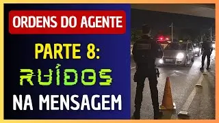 🚨✋ Entenda como a TRANSMISSÃO DAS ORDENS dos agentes ou policiais pode ser afetada em uma abordagem!