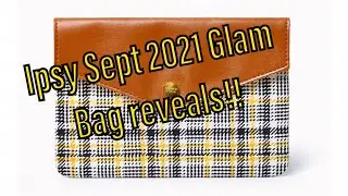 IPSY SEPT 2021 GLAM BAG REVEAL and AddOns!!