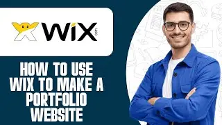 How to Use Wix to Make a Portfolio Website (2025) | Complete Tutorial for Beginners
