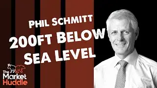 200ft Below Sea Level (guests: Phil Schmitt, Will Thomson) - Market Huddle Ep.136