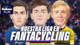 NUESTRO FANTASY DE CICLISMO EN @Fantacycling | SCARONI GANA EN OM&Aacute;N | Caf&eacute; y Ciclismo #604