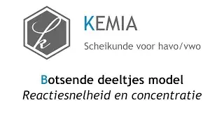Botsende deeltjes model: Reactiesnelheid en concentratie