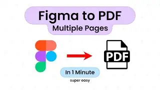Export Multiple Pages as a Single PDF File from Figma - No plugin - Built-In Feature