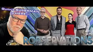James Gunn's SUPERMAN is UPON US. Whether we WISH IT or NOT. #1045