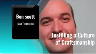 Devnexus 2021 Ben Scott   Instilling a Culture of Craftsmanship