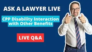 Episode 52: CPP Disability vs LTD, EI, and Workers&rsquo; Comp | Ask a Lawyer Live