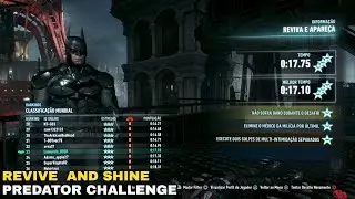 Batman: Arkham Knight - Revive and Shine - Predator Challenge