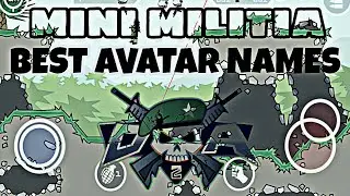 Doodle Army 2 : Mini Militia Best Avatar Names | Mini Militia Best Avatar