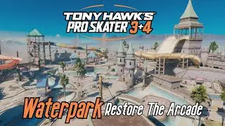 Tony Hawk's Pro Skater 3 + 4 - Waterpark: Restore Power to the Arcade