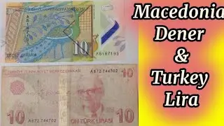 Turkey and Macedonia banknote || Turkish 10 lira&rsquo;s and Macedonia 10 dener currency